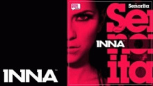 Senorita – Inna –  – 