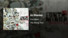 In Stereo – Fort Minor –  – 