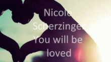 You Will Be Loved - Nicole Scherzinger