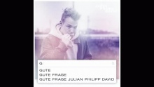 Смотреть клип Gute Frage - Julian Philipp David