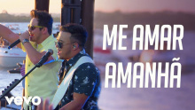 Me Amar Amanhã – Matheus & Kauan –  – 