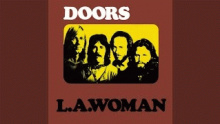 Been down So Long – The Doors –  – 