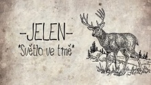 Смотреть клип Svetlo ve tme - Jelen