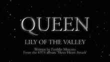 Смотреть клип Lily Of The Valley - Queen