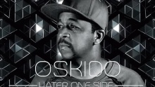 Hater One Side - Oskido