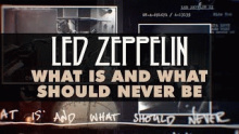 What Is and What Should Never Be – Led Zeppelin –  – 