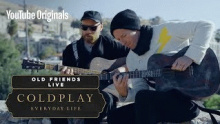Смотреть клип Old Friends - Coldplay