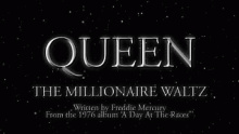 The Millionaire Waltz – Queen –  – 