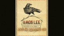El Camino (Reprise) ((feat. Willie Nelson) (Lyric Video)) - Amos Lee
