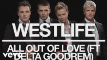 Смотреть клип All Out of Love - Westlife