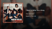 I Want to Write You a Song – One Direction – one derection 1D дирекшн дирешон ван 1 дирекшн – 