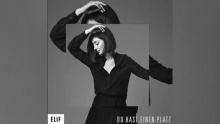 Смотреть клип Du hast einen Platz - Elif