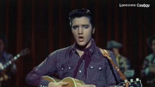 Смотреть клип Lonesome Cowboy - Elvis Presley