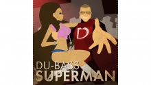 Смотреть клип Супермен - Du-Bass