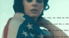 Смотреть клип American - Lana Del Rey