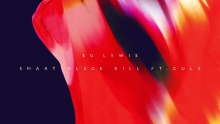 Смотреть клип Smart Aleck Kill - SG Lewis