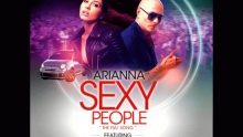 Смотреть клип Sexy People (The Fiat Song) - Arianna featuring Pitbull