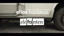 Смотреть клип Elefanten - Elias Hadjeus