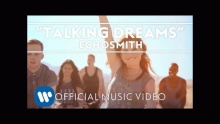 Смотреть клип Talking Dreams - Echosmith