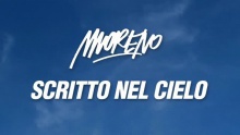 Смотреть клип Scritto Nel Cielo - Moreno