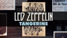 Tangerine - Led Zeppelin