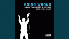 Смотреть клип Going Wrong - Армин Ван Бюрен (Armin Van Buuren)