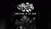 Something in the Dark – The Rasmus – Расмус – 