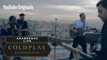 Смотреть клип Arabesque - Coldplay