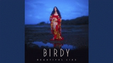 Lifted - Birdy