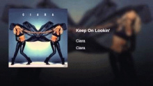 Keep On Lookin' - Сиара Принцесс Хэррис (Ciara Princess Harris)