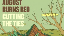 Cutting the Ties (Slideshow With Lyrics) - August Burns Red