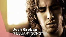 February Song - Josh Groban