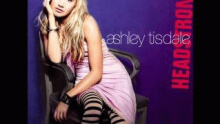 I Will Be Me – Ashley Tisdale – Ашлеы Тисдале – 
