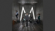 Nothing Lasts Forever - Maroon 5