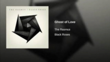 Ghost of Love - The Rasmus