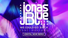 Смотреть клип We Could Go Back - Jonas Blue