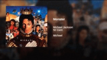Смотреть клип Monster - Майкл Джо́зеф Дже́ксон (Michael Joseph Jackson)