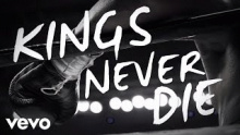 Смотреть клип Kings Never Die - Маршалл Брюс Мэзерс (Marshall Bruce Mathers III)