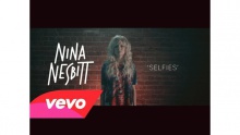Смотреть клип Selfies - Nina Nesbitt