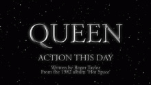Action This Day - Queen