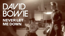 Смотреть клип Never Let Me Down - David Bowie