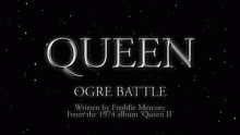 Смотреть клип Ogre Battle - Queen