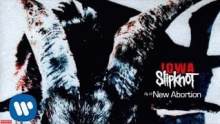 Смотреть клип New Abortion - Slipknot