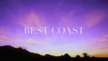Смотреть клип California Nights - Best Coast