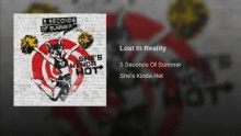 Lost In Reality – 5 Seconds of summer –  – 