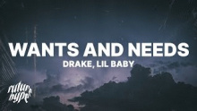 Wants and Needs – Drake – Драке – 