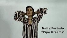 Смотреть клип Pipe Dreams - Nelly Kim Furtado 