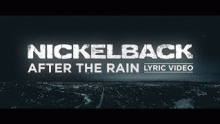 Смотреть клип After the Rain - Nickelback