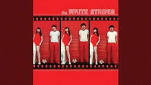 When I Hear My Name – The White Stripes –  – 