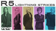 Смотреть клип Lightning Strikes - R5
